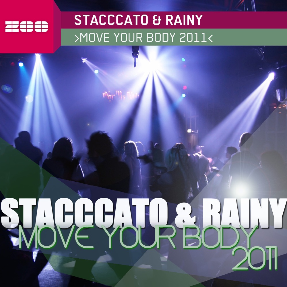 Обложка альбома «Move Your Body 2011 - EP» — stacccato & Rainy