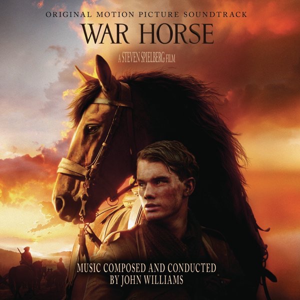 War Horse (Original Motion Picture Soundtrack) - John Williams