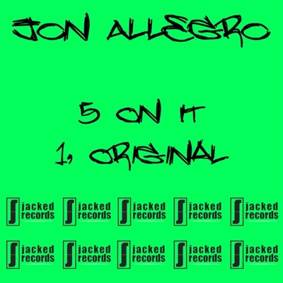 Jon Allegro - 5 On It (Jacked Ibiza Edit)