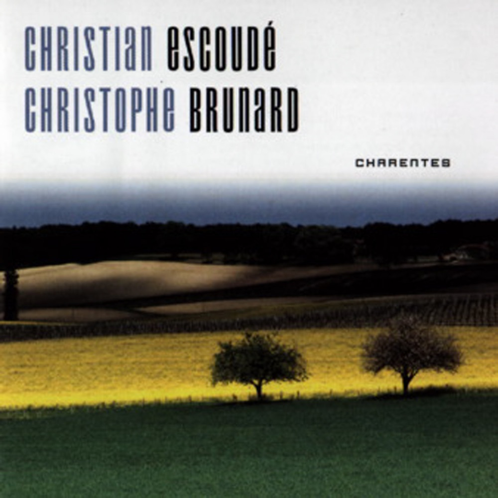 Обложка альбома «Charentes» — Christian Escoudé & Christophe Brunard