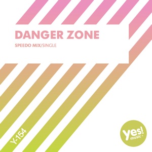 Danger Zone (Speedo Mix) - Single