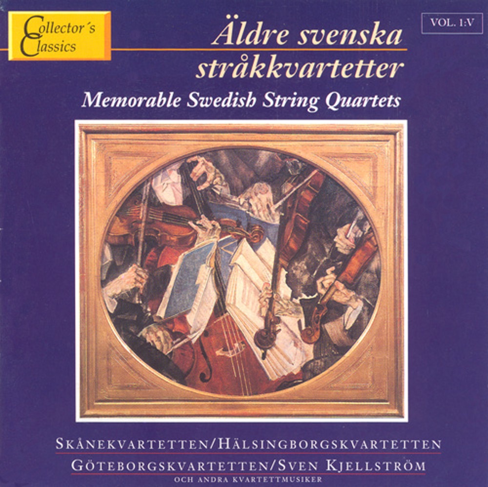 Обложка альбома «Aldre Svenska Strakkvartetter Vol. 5» — Skane Quartet, Helsingborg Quartet, Goteborg Quartet, Galli Quintet, Kjellstrom Quartet, Natanael Broman, Martha Ohlson, Ingrid Kjellstrom & Follinger-Hedberg Quartet