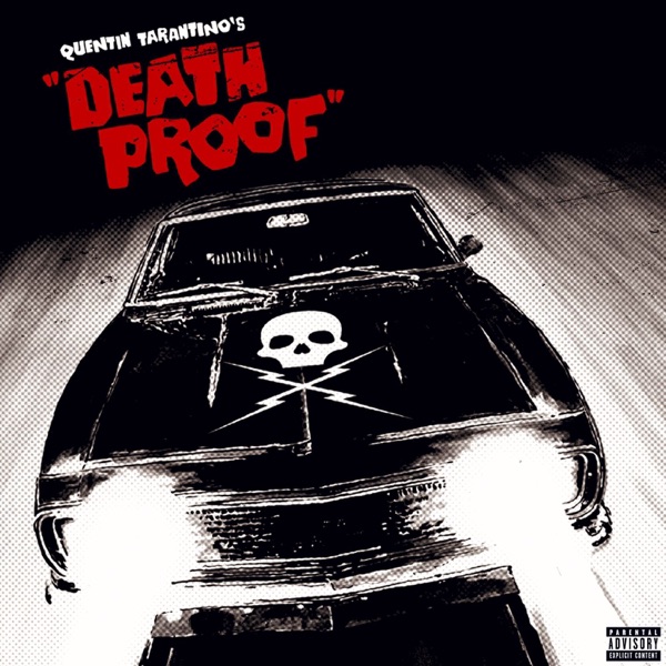 Quentin Tarantino's Death Proof (Soundtrack from the Motion Picture)