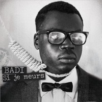 Si je meurs - EP - Badi