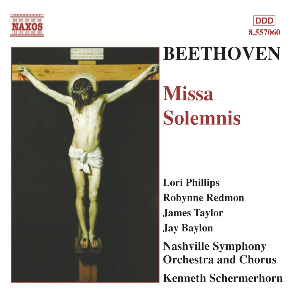 Обложка альбома «Beethoven: Missa Solemnis, Op. 123» — Lori Phillips, Robynne Redmon, Jay Baylon, Mary Kathryn van Osdale, Nashville Symphony Chorus, Kenneth Schermerhorn, Nashville Symphony & James Taylor