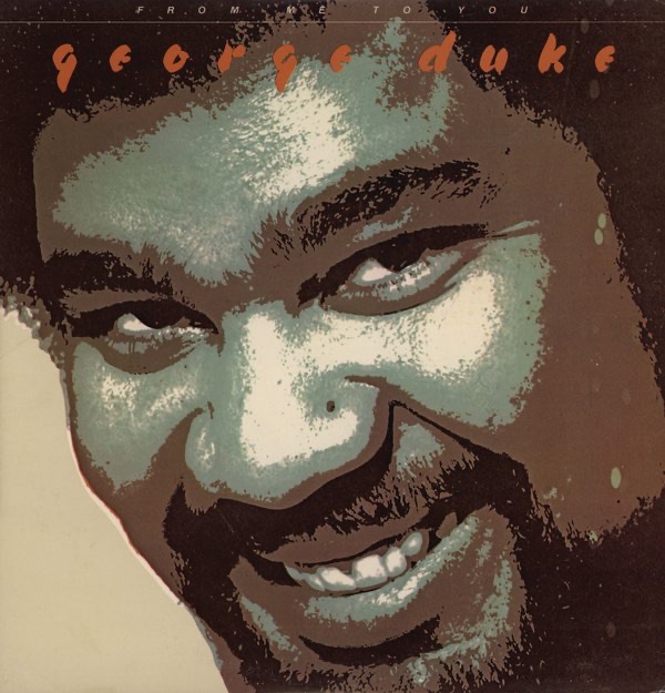 Обложка альбома «From Me to You» — George Duke