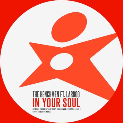 In Your Soul (feat. Lardoo) [Remixes]