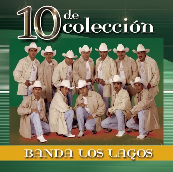 10 de Colección: Banda Los Lagos