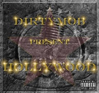 Hollywood - Single - Dirty Mob