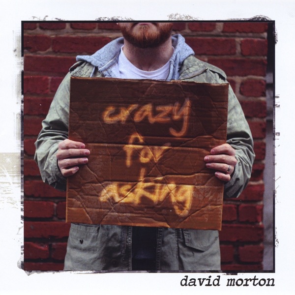 Crazy For Asking
