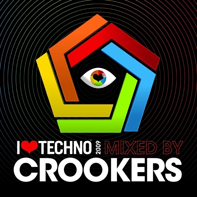 Обложка альбома «I Love Techno 2009» — Crookers