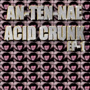 Acid Crunk EP 1 - EP