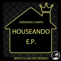 Houseando - Single - Fernando Campo
