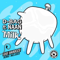 Milk (feat. Naan) - D-Bag