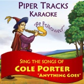 Anything Goes (Karaoke Instrumental Track)[From the Musical 'Anything Goes'] - Piper Tracks new Single