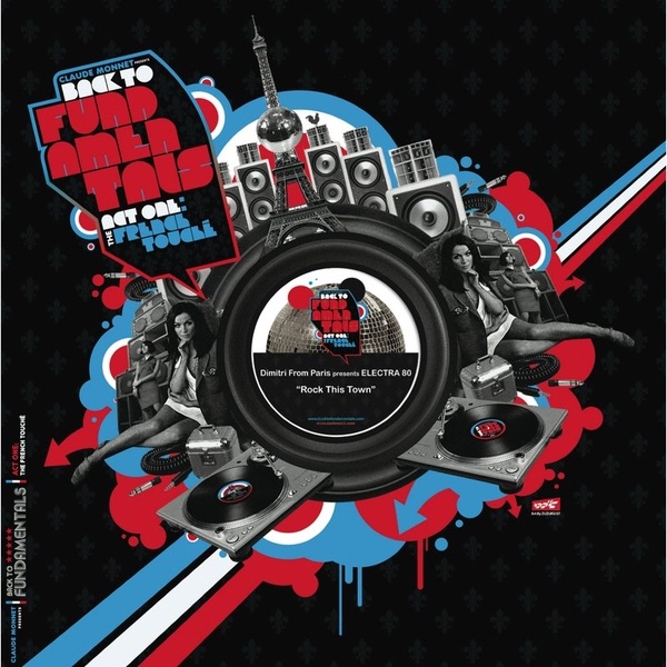 Rock This Town (Back To Fundamentals By Dimitri From Paris presents Electra 80)