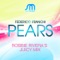 Pears (Robbie Rivera Juicy Mix) - Federico Franchi lyrics