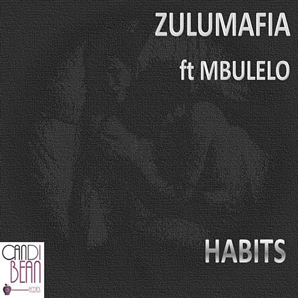 Habits feat. Mbulelo