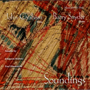 John Graham, Viola and Barry Snyder, Piano: Sonatas of JohannesBrahms and Pauld Hindemith