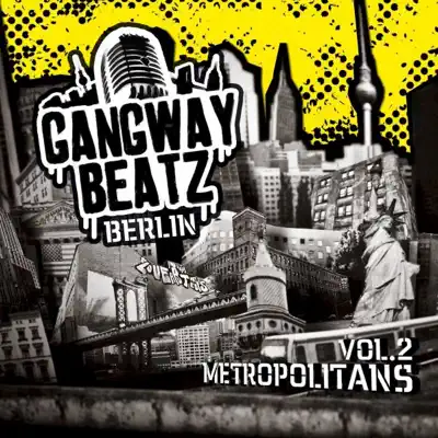 Listen to Gangway Beatz Berlin Vol. 2 - Metropolitans by Various Artists