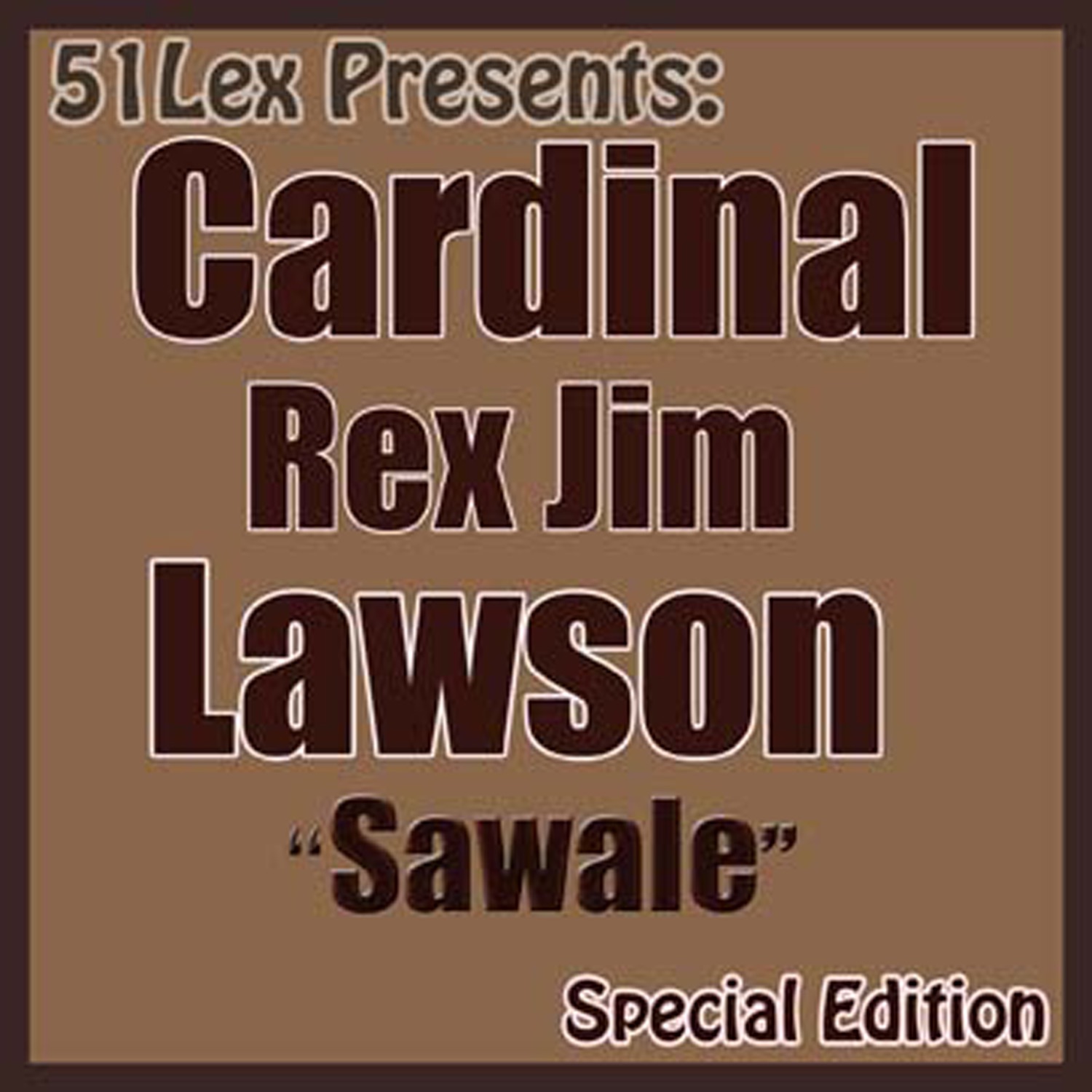 51Lex Presents Sawale