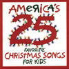 America's 25 Favorite Christmas Songs for Kids - Various Artists