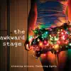 The Awkward Stage - Hey, Modern School Girl