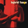 Hybrid Tango, 2005