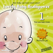 Lovely Baby Brainpower 1 - Raimond Lap