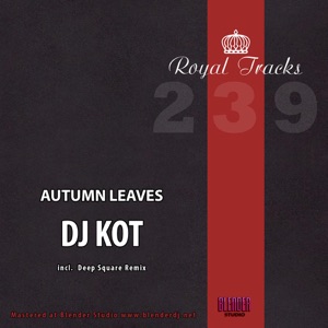 Autumn Leaves (Deep Square Remix)