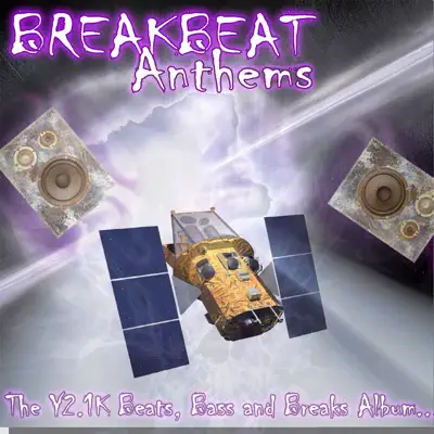 Listen to Breakbeat Anthems by Various Artists