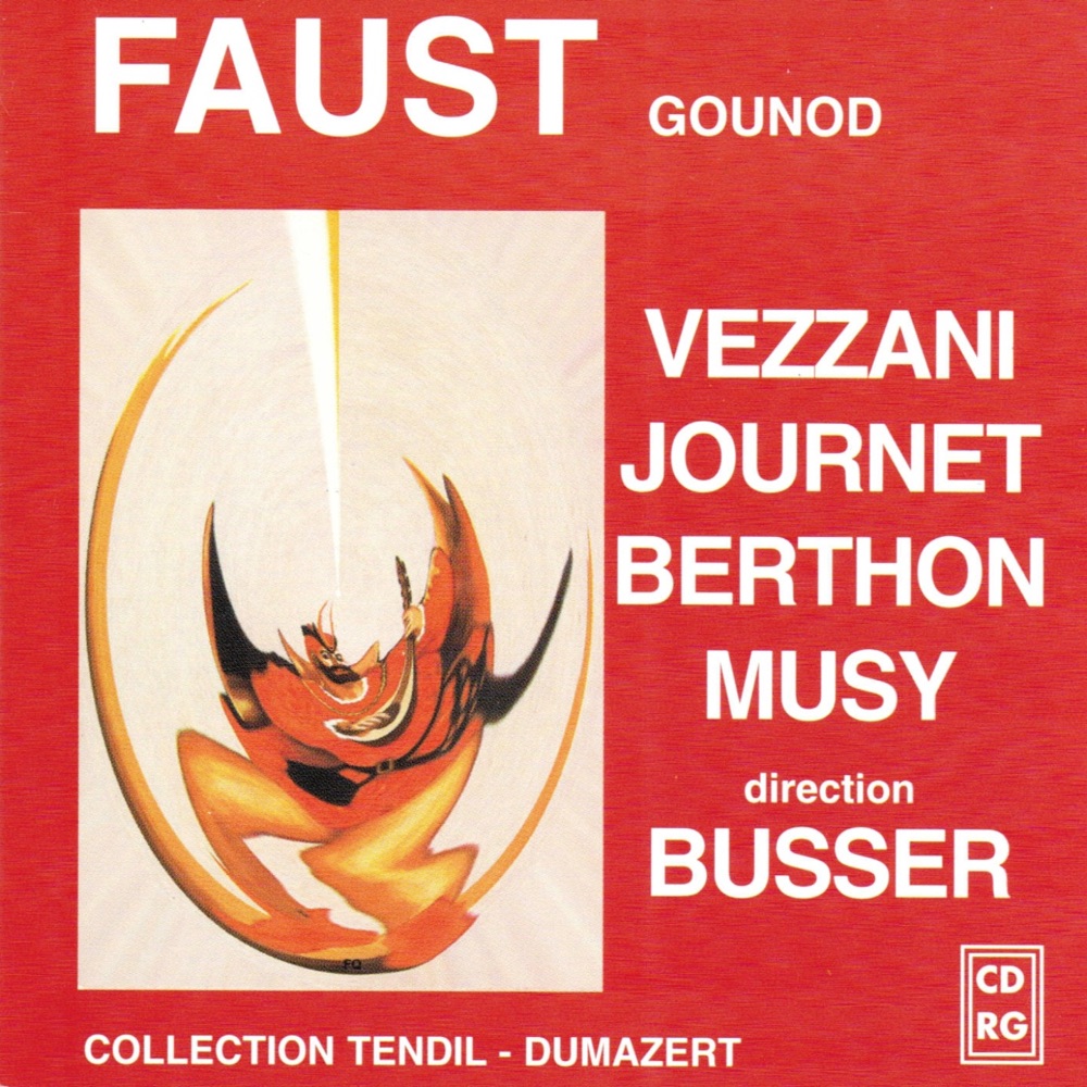 Обложка альбома «Gounod : Faust» — Henri Büsser, Mireille Berthon, César Vezzani, Marcel Journet, Marthe Coifier & Louis Musy