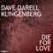 Die For Love (Digital Freq Vocal Remix) - Dave Darell & Klingenberg lyrics