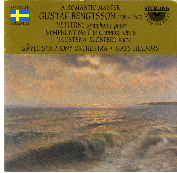 Bengtsson: Vettern; Symphony 1; I Vadstena Kloster