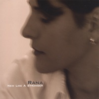 New Like A Stranger - Rana
