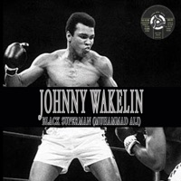 Black Superman (Muhammad Ali) - Johnny Wakelin