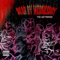 The Last Parade - Dead By Wednesday