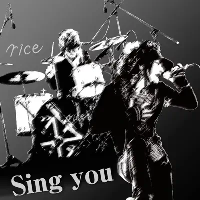 Sing you - Rice