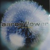 Aaron Flower