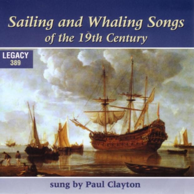 Обложка альбома «Sailing And Whaling Songs Of The 19th Century» — Paul Clayton