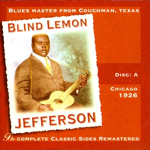 The Complete Classic Sides Remastered: Chicago 1926 Disc A