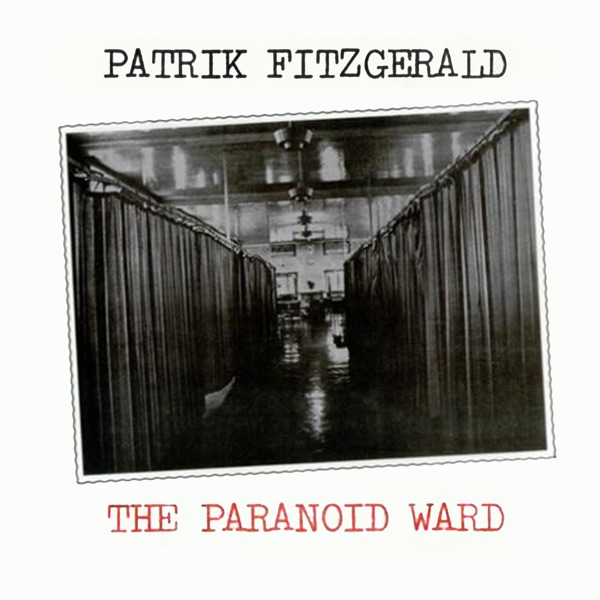 The Paranoid Ward/The Bedroom Tapes