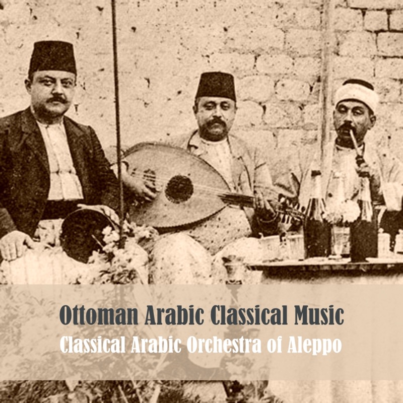 Suite Rasd (Bashraf - Taqsim Oud - Mouwashah - Taqsim Nay - Samai Thaqil 10/8, Samai Darij 6/8)