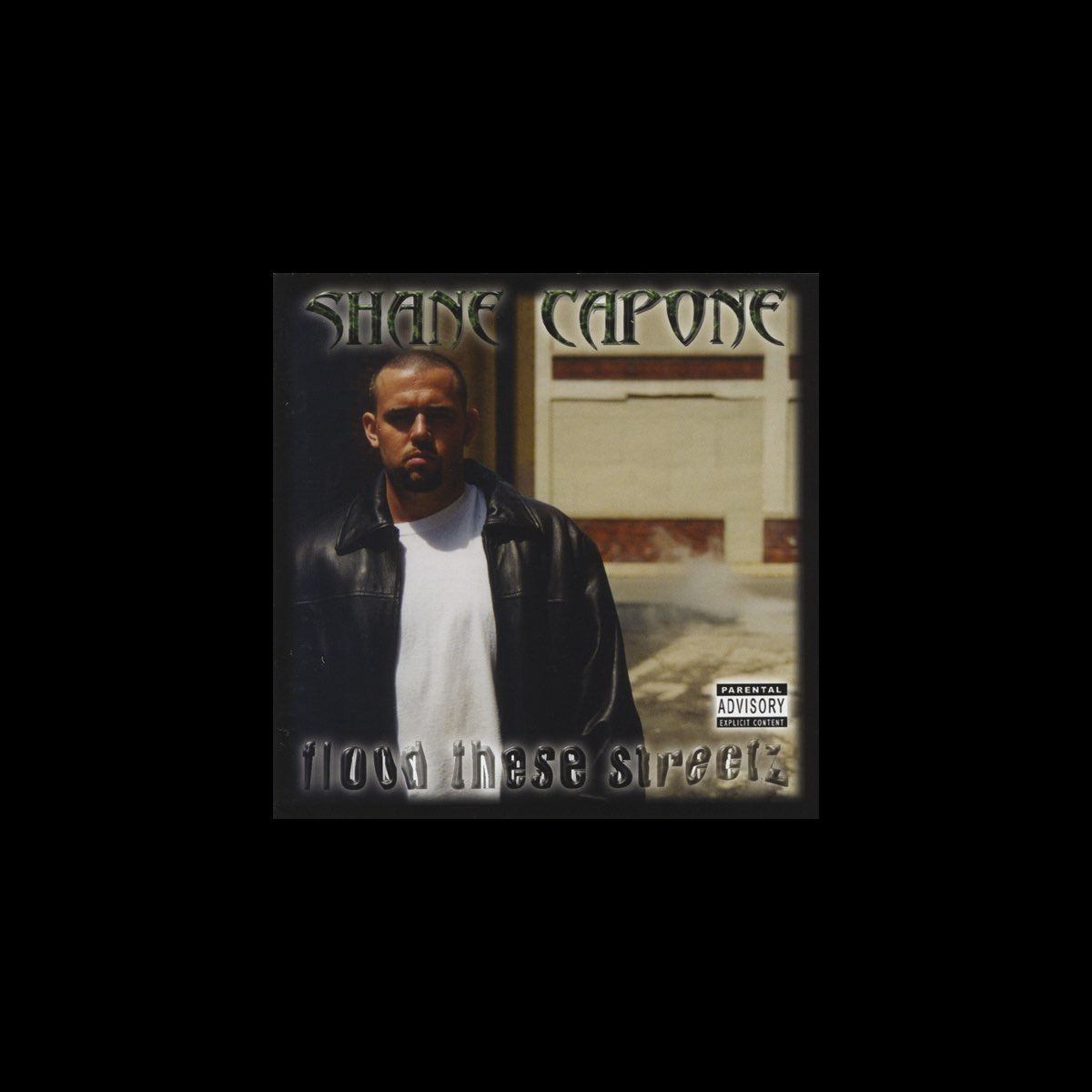 ‎Flood These Streetz - Album by Shane Capone - Apple Music