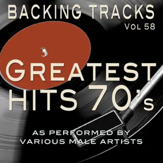 Greatest Hits 70's Vol 58 (Backing Tracks Minus Vocals) by Backing Tracks Minus Vocals album reviews, ratings, credits
