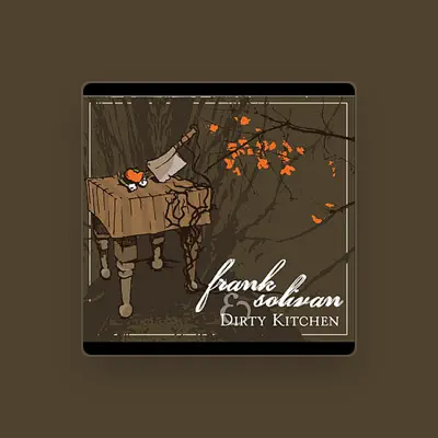 Listen to Frank Solivan and Dirty Kitchen, watch music videos, read bio, see tour dates & more!