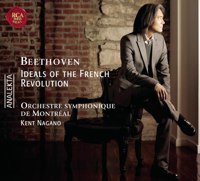 Обложка альбома «Beethoven: Ideals of the French Revolution» — Kent Nagano, Orchestre Symphonique de Montréal, Maximilian Schell, Adrianne Pieczonka & Chœur de l'Orchestre symphonique de Montréal