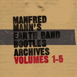 Bootleg Archives, Volumes 1-5 (Live) - Manfred Mann's Earth Band