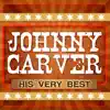 Johnny Carver - Tie A Yellow Ribbon Round The Ole Oak Tree