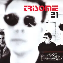 Happy Mystery Child - Trisomie 21